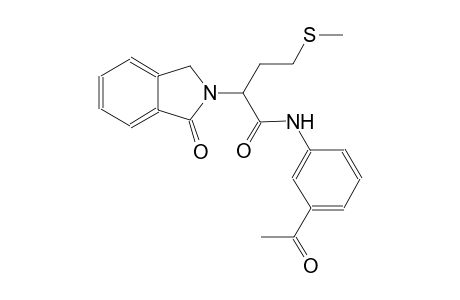 N-(3-acetylphenyl)-4-(methylsulfanyl)-2-(1-oxo-1,3-dihydro-2H-isoindol-2-yl)butanamide