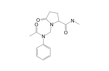 N-METHYL-1-[(N-ACETYLANILINO)-METHYL]-PYROGLUTAMATE