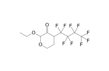 2-Ethoxy-4-(perfluorobutyl)-tetrahydropyran-3-one