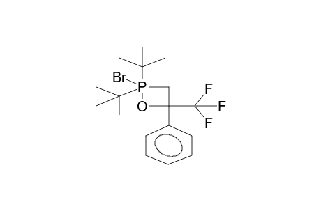 2,2-DI-TERT-BUTYL-2-BROMO-4-PHENYL-4-TRIFLUOROMETHYL-1,2LAMBDA5-OXAPHOSPHETANE