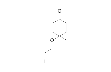 4-(2-iodoethoxy)-4-methylcyclohexa-2,5-dien-1-one