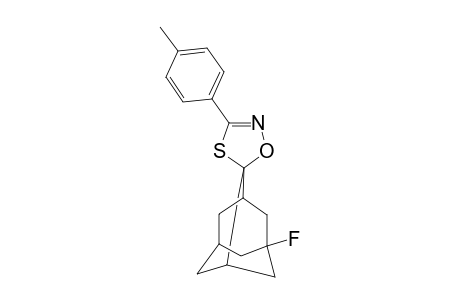 5-FLUORO-3'-(PARA-TOLYL)-ADAMANTANE-2-SPIRO-5'-(DELTA(2)-1',4',2'-OXATHIAZOLINE)