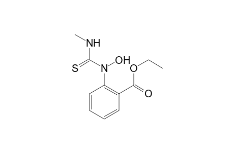 Anthranilic acid, N-hydroxy-N-(methylthiocarbamoyl)-, ethyl