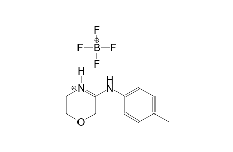 5-(4-toluidino)-3,6-dihydro-2H-1,4-oxazin-4-ium tetrafluoroborate