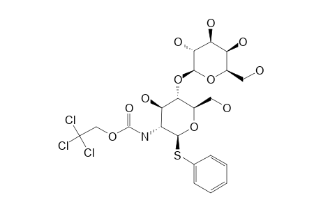 PHENYL-O-(BETA-D-GALACTOPYRANOSYL)-(1->4)-2-DEOXY-1-THIO-2-(2,2,2-TRICHLOROETHOXYCARBONYLAMINO)-BETA-D-GLUCOPYRANOSIDE