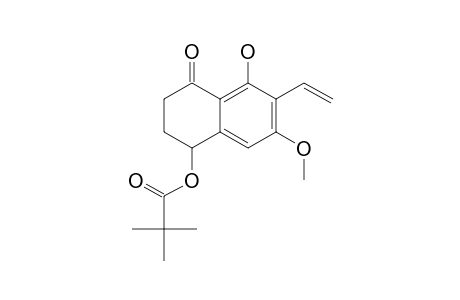 2,2-DIMETHYL-PROPIONIC-ACID-5-HYDROXY-7-METHOXY-4-OXO-6-VINYL-1,2,3,4-TETRAHYDRONAPTHALEN-1-YLESTER