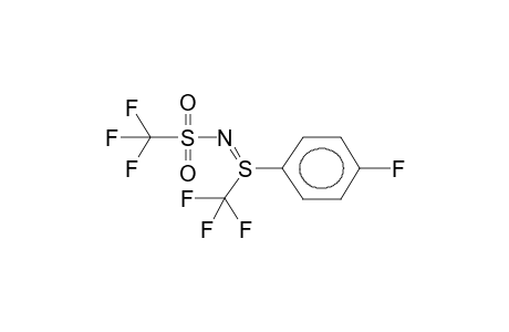 PARA-(N-TRIFLUOROMETHYLSULPHONYLIMINOTRIFLUOROMETHYLSULPHINYL)FLUOROBENZENE