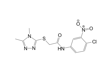 N-(4-chloro-3-nitrophenyl)-2-[(4,5-dimethyl-4H-1,2,4-triazol-3-yl)sulfanyl]acetamide