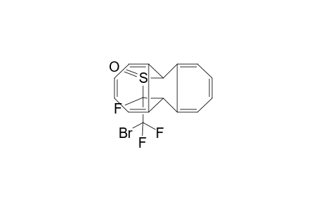 16-Fluoro-16-(bromodifluoromethyl)-15-thiatetracyclo[6.6.2.0.(2,7).0(9,14)]tetradeca-2,4,6,9,11,13-hexaen-15-oxide