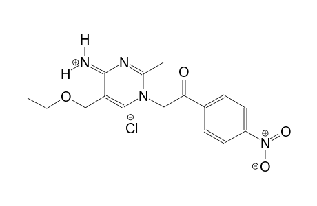 4(1H)-pyrimidiniminium, 5-(ethoxymethyl)-2-methyl-1-[2-(4-nitrophenyl)-2-oxoethyl]-, chloride