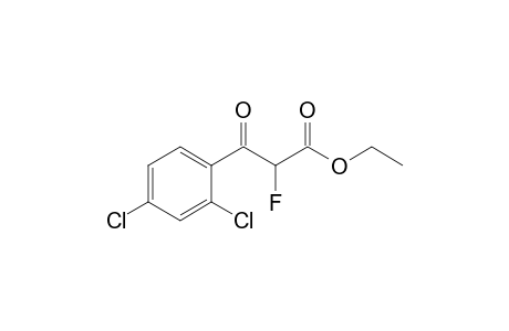 3-(2,4-dichlorophenyl)-2-fluoro-3-keto-propionic acid ethyl ester