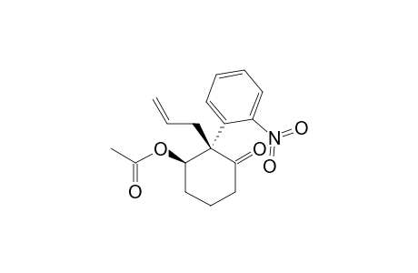 T-3-ACETOXY-2-ALLYL-R-2-(ORTHO-NITROPHENYL)-1-CYClOHEXANONE