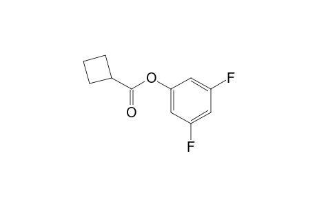 Cyclobutanecarboxylic acid, 3,5-difluorophenyl ester