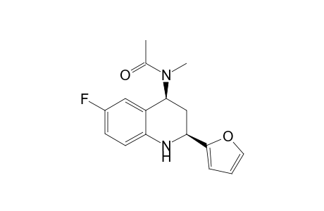 (2S*,4S*)-1,2,3,4-Tetrahydro-2-(2'-furyl)-6-fluoro-4-(N-Methyl-M-acetylamido)quinoline