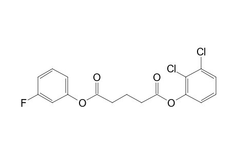 Glutaric acid, 2,3-dichlorophenyl 3-fluorophenyl ester