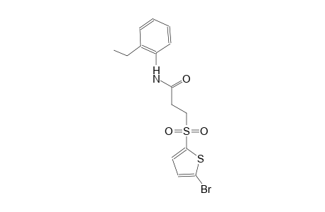 3-[(5-bromo-2-thienyl)sulfonyl]-N-(2-ethylphenyl)propanamide