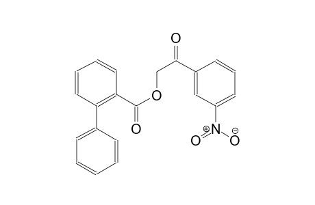 2-(3-nitrophenyl)-2-oxoethyl [1,1'-biphenyl]-2-carboxylate