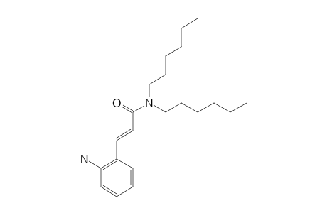 (E)-2-AMINOCINNAMIC-ACID-DIHEXYLAMIDE