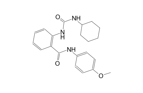 2-{[(cyclohexylamino)carbonyl]amino}-N-(4-methoxyphenyl)benzamide