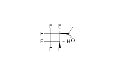 TRANS-1-ACETYL-2-HYDRO-PERFLUORO-CYCLOBUTANE