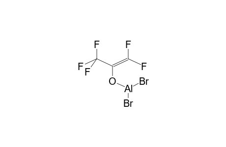 DIBROMO(1,1,3,3,3-PENTAFLUOROPROP-1-EN-2-YLOXY)ALUMINIUM (COMPOUNDSMIXTURE)