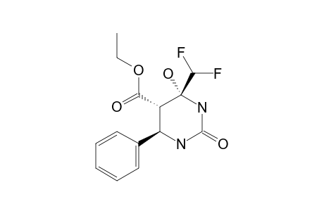 ETHYL-4-HYDROXY-4-DIFLUROMETHYL-2-OXO-6-PHENYLHEXAHYDRO-PYRIMIDINE-5-CARBOXYLATE