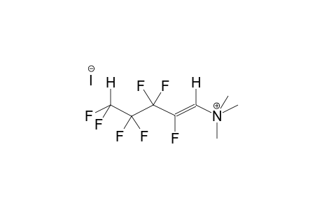 (2,3,3,4,4,5,5-HEPTAFLUORO-1-PENTENYL)TRIMETHYLAMMONIUM IODIDE