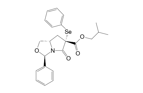 Isobutyl (3S,6R,7aR)-5-oxo-3-phenyl-6-(phenylseleno)tetrahydro-1H,3H-pyrrolo[2,1-c]oxazole-6-carboxylate