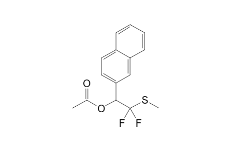 2,2-Difluoro-2-methylthio-1-(2-naphthyl)ethyl acetate