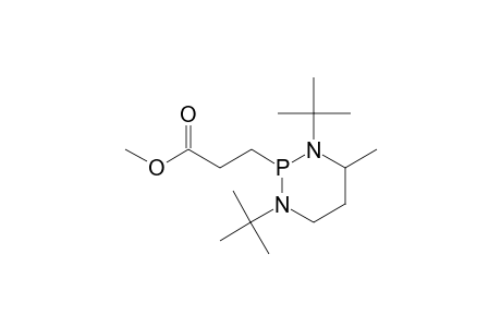 1,3-DI-TERT.-BUTYL-4-METHYL-2-(3-CARBOMETHOXYETHYL)-1,3,2-DIAZAPHOSPHORINANE