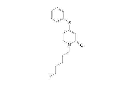 1-(5-Iodopentyl)-4-(phenylthio)-5,6-dihydropyridin-2(1H)-one