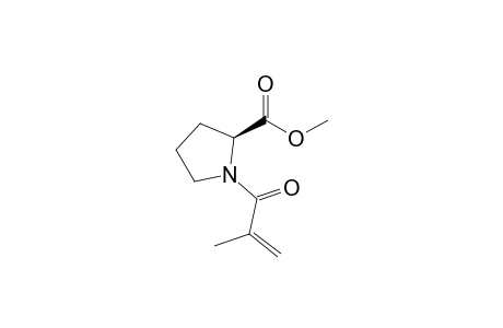 (2S)-1-(2-methyl-1-oxoprop-2-enyl)-2-pyrrolidinecarboxylic acid methyl ester