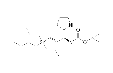 (1S,2E)-1-.alpha.-Pyrrolidinyl-3-tributylstannyl-N-(t-butoxycarbonyl)-2-propenamine