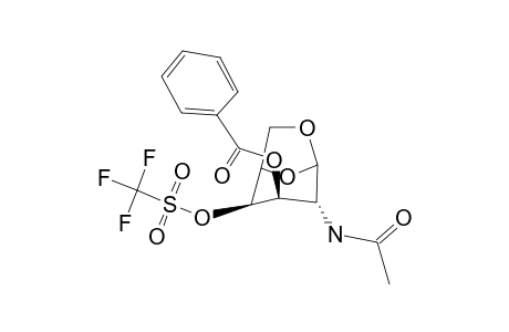 2-ACETAMIDO-1,6-ANHYDRO-3-O-BENZOYL-2-DEOXY-4-O-TRIFLUOROMETHYLSULFONYL-BETA-D-GALACTOPYRANOSE