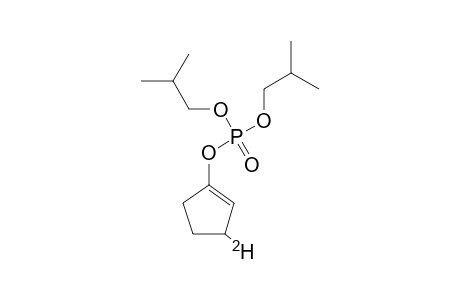 3-DEUTERIO-1-[(DIISOBUTOXYPHOSPHINYL)-OXY]-CYCLOPENTENE