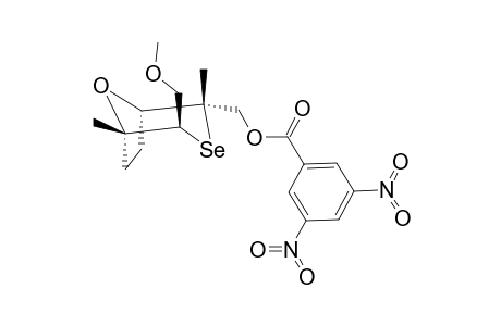 2-EXO-(METHOXYMETHYL)-1,4-DIMETHYL-4-ENDO-HYDROXY-8-OXA-3-SELENA-BICYClO-[3.2.1]-OCTYL_3,5-DINITROBENZOATE