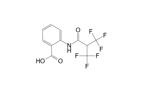 2-([3,3,3-Trifluoro-2-(trifluoromethyl)propanoyl]amino)benzoic acid