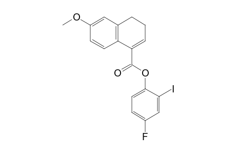 2-Iodo-4-fluorophenyl 6-methoxy-3,4-dihydronaphthalene-1-carboxylate