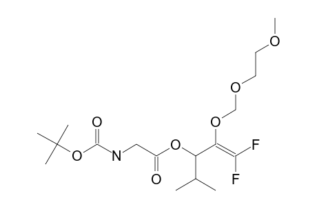 3-[(N-TERT.-BUTYLOXYCARBONYL)-GLYCINOL]-1,1-DIFLUORO-2-[(METHOXYETHOXY)-METHOXY]-4-METHYLPENT-1-ENE
