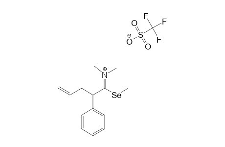 DIMETHYL-N-(1-METHYLSELENENYL-2-PHENYL-4-PENTENYLIDENE)-TRIFLUOROMETHANESULFONATE