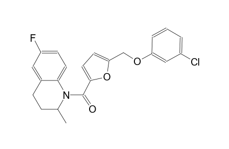 1-{5-[(3-chlorophenoxy)methyl]-2-furoyl}-6-fluoro-2-methyl-1,2,3,4-tetrahydroquinoline