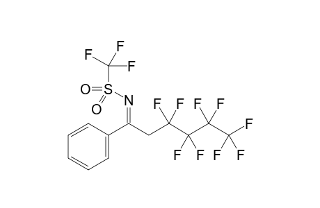 (NZ)-1,1,1-trifluoro-N-(3,3,4,4,5,5,6,6,6-nonafluoro-1-phenyl-hexylidene)methanesulfonamide