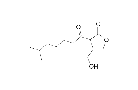 3-(6-Methylheptanoyl)-4-methylol-tetrahydrofuran-2-one