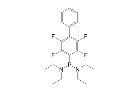 N,N,N',N'-tetraethyl-1-(2,3,5,6-tetrafluorobiphenyl-4-yl)phosphinediamine