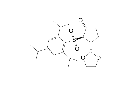 (2R,3R)-3-(1,3-Dioxolan-2-yl)-2-[(2,4,6-triisopropylphenyl)sulfonyl]-1-cyclopentanone