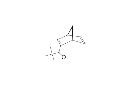 2-(2,2-DIMETHYL-1-OXOPROP-1-YL)-BICYCLO-[2.2.1]-HEPTA-2,5-DIENE