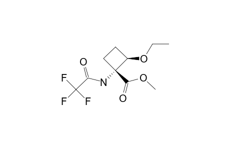 METHYL-(1R*,2R*)-2-ETHOXY-1-TRIFLUOROACETAMIDOCYCLOBUTANE-1-CARBOXYLATE