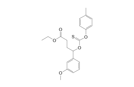 ETHYL-4-(3-METHOXYPHENYL)-4-(PATA-TOLYLOXYTHIOCARBONYLOXY)-BUTANOATE