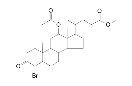 Methyl 4-bromo-3-keto-12-acetoxycholanate