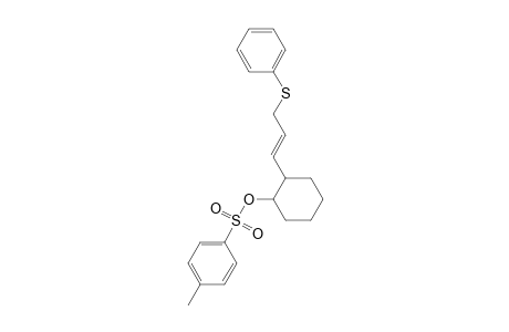 Cyclohexanol, 2-[3-(phenylthio)-1-propenyl]-, 4-methylbenzenesulfonate, [1.alpha.,2.beta.(E)]-